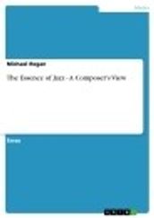 The Essence of Jazz - A Composer s View