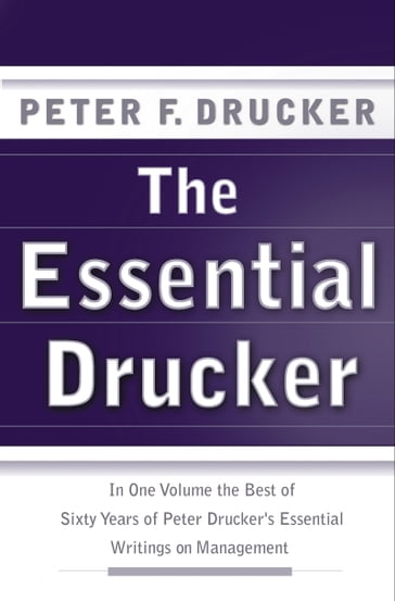 The Essential Drucker - Peter F. Drucker