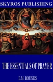 The Essentials of Prayer