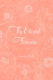 The Eternal Feminine