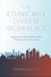 The Ethnically Diverse Workplace