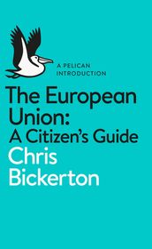 The European Union: A Citizen s Guide