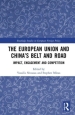 The European Union and China¿s Belt and Road