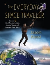 The Everyday Space Traveler
