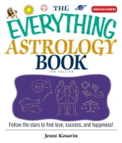 The Everything Astrology Book