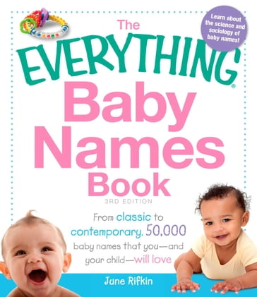 The Everything Baby Names Book - June Rifkin