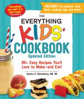 The Everything Kids  Cookbook, Updated Edition