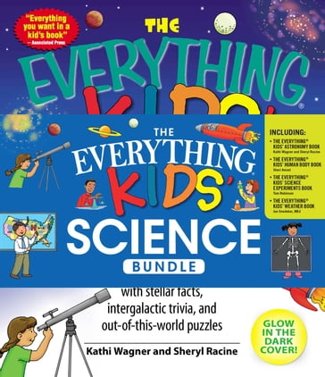 The Everything Kids' Science Bundle - Joseph Snedeker - Kathi Wagner - Sheri Amsel - Sheryl Racine - Tom Robinson