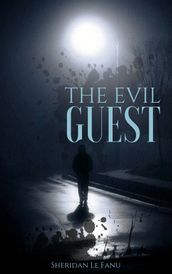 The Evil Guest