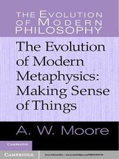 The Evolution of Modern Metaphysics