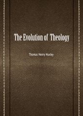 The Evolution of Theology