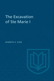 The Excavation of Ste Marie I