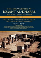 The Excavations at Ismant al-Kharab