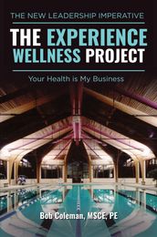 The Experience Wellness Project