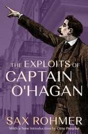 The Exploits of Captain O Hagan