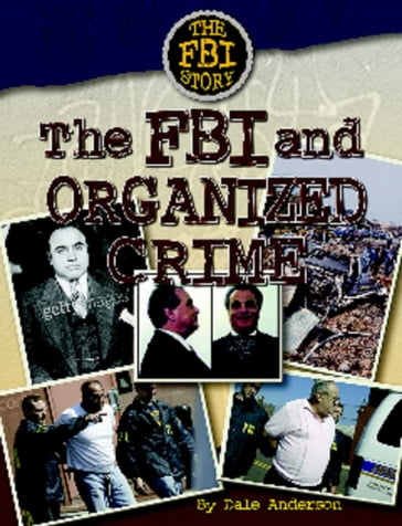 The FBI and Organized Crime - Dale Anderson