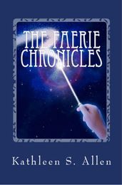 The Faerie Chronicles