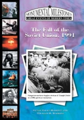 The Fall of the Soviet Union, 1991