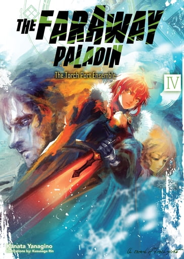 The Faraway Paladin: Volume 4 - Kanata Yanagino
