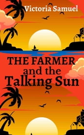The Farmer and the Talking Sun