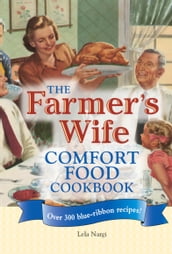 The Farmer s Wife Comfort Food Cookbook