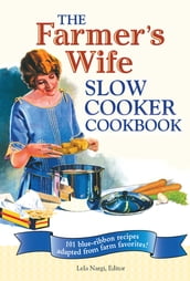 The Farmer s Wife Slow Cooker Cookbook