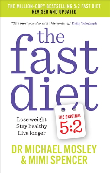 The Fast Diet - Dr Michael Mosley - Mimi Spencer