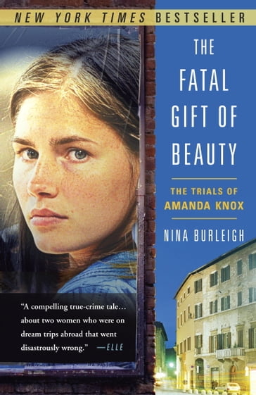 The Fatal Gift of Beauty - Nina Burleigh