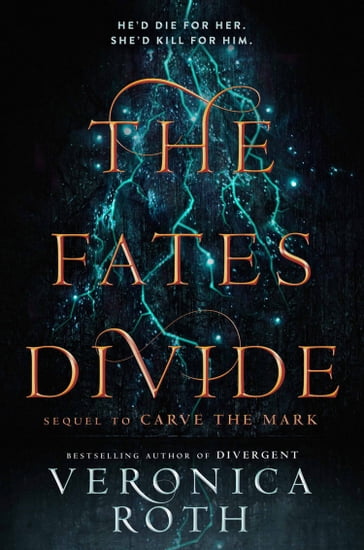 The Fates Divide (Carve the Mark, Book 2) - Veronica Roth