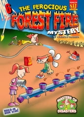 The Ferocious Forest Fire Mystery