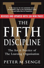 The Fifth Discipline: The art and practice of the learning organization