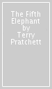 The Fifth Elephant