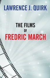 The Films of Fredric March