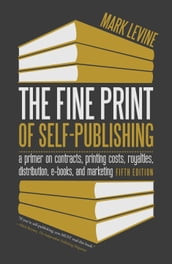 The Fine Print of Self-Publishing