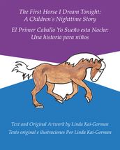 The First Horse I Dream Tonight:A Children