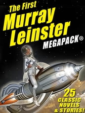 The First Murray Leinster MEGAPACK ®