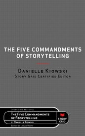 The Five Commandments of Storytelling