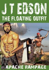 The Floating Outfit 56: Apache Rampage