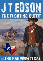 The Floating Outfit 57: The Man From Texas