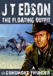 The Floating Outfit 58: Gunsmoke Thunder