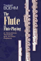 The Flute and Flute Playing