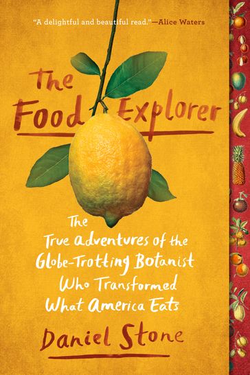 The Food Explorer - Daniel Stone