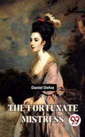 The Fortunate Mistress