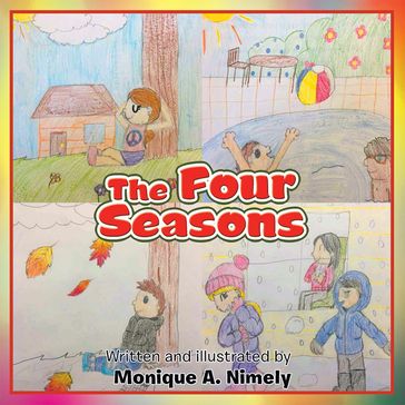 The Four Seasons - Monique A. Nimely