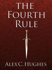 The Fourth Rule: A Short Story