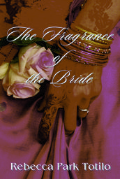 The Fragrance of the Bride