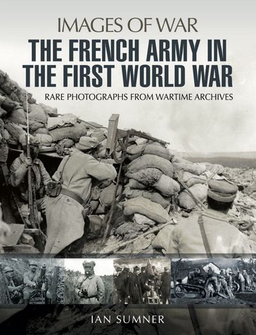 The French Army in the First World War - Ian Sumner
