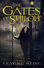 The Gates of Shiloh