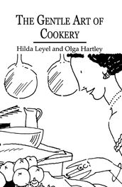 The Gentle Art Of Cookery