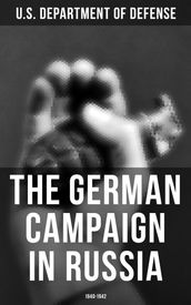 The German Campaign in Russia: 1940-1942